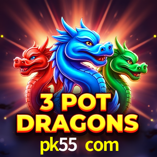 pk55.com